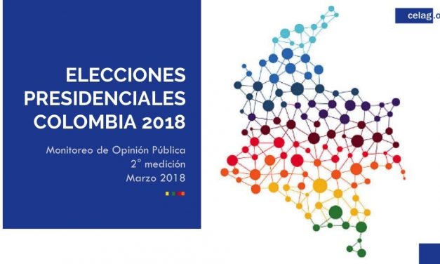 CELAG,III Encuesta de Opinión Colombia 2018 + Nota de prensa