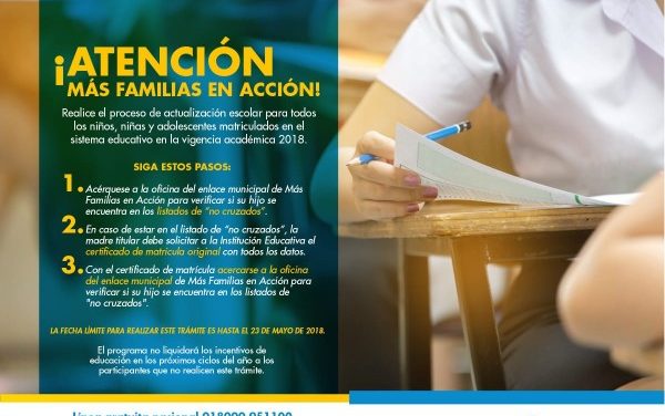HASTA ESTE 23 DE MAYO HOGARES DE MÁS FAMILIAS EN ACCIÓN TIENEN PLAZO PARA ACTUALIZACIÓN DE DATOS ESCOLARES DE SUS HIJOS.