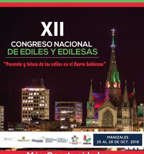 MANIZALES LE ABRE SUS PUERTAS A MIL 300 EDILES Y EDILESAS DE TODO EL PAÍS