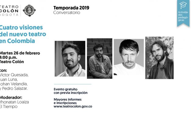 Invitación a medios conversatorio ‘Cuatro visiones del nuevo teatro en Colombia’