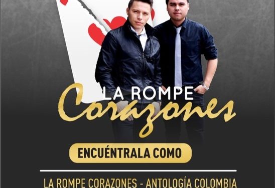 ANTOLOGÍA LA ROMPE CON LA ROMPE CORAZONES
