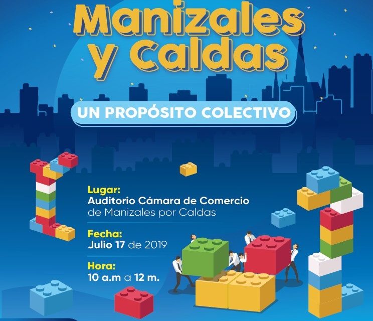 Manizales y Caldas un propósito colectivo