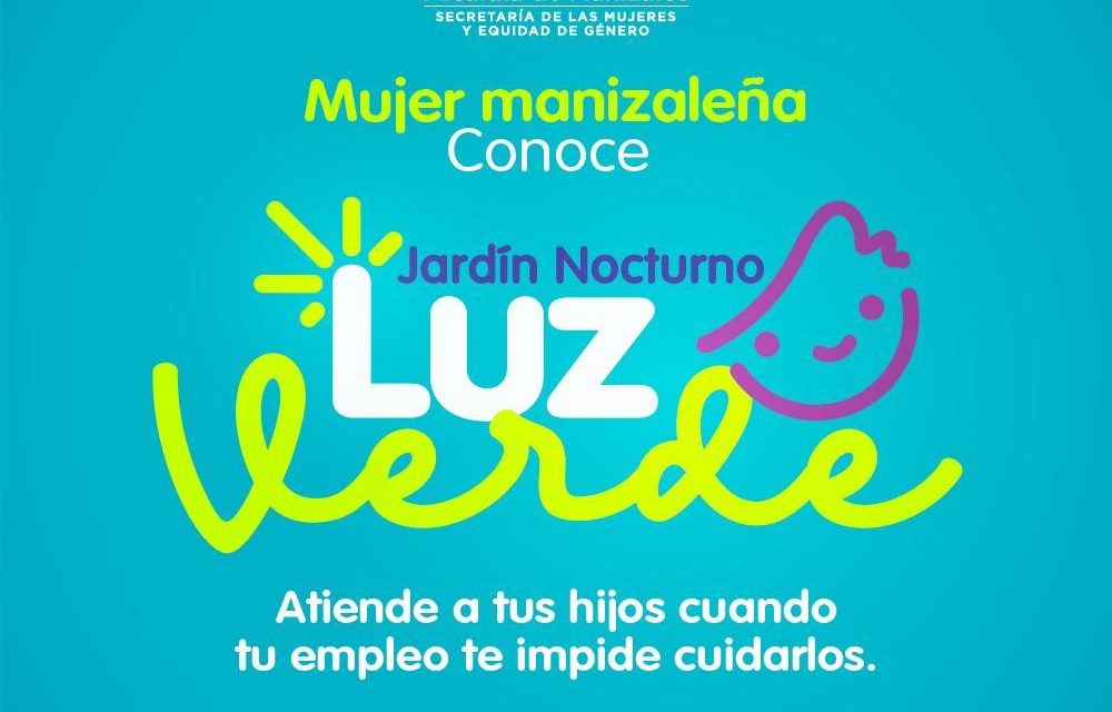 Jardín Nocturno Luz Verde: atención a niños y niñas de madres cabeza de hogar que laboran los fines de semana