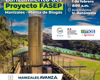 Lanzamiento del Proyecto FASEP Manizales – Planta de Biogás