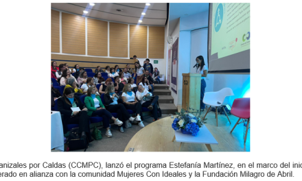 La Cámara de Comercio de Manizales por Caldas, lanza programa para el abordaje integral de las violencias basadas en género en el entorno laboral